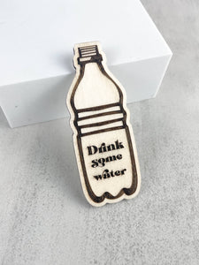 Applefallsprints - Drink Some Water Wooden Magnet