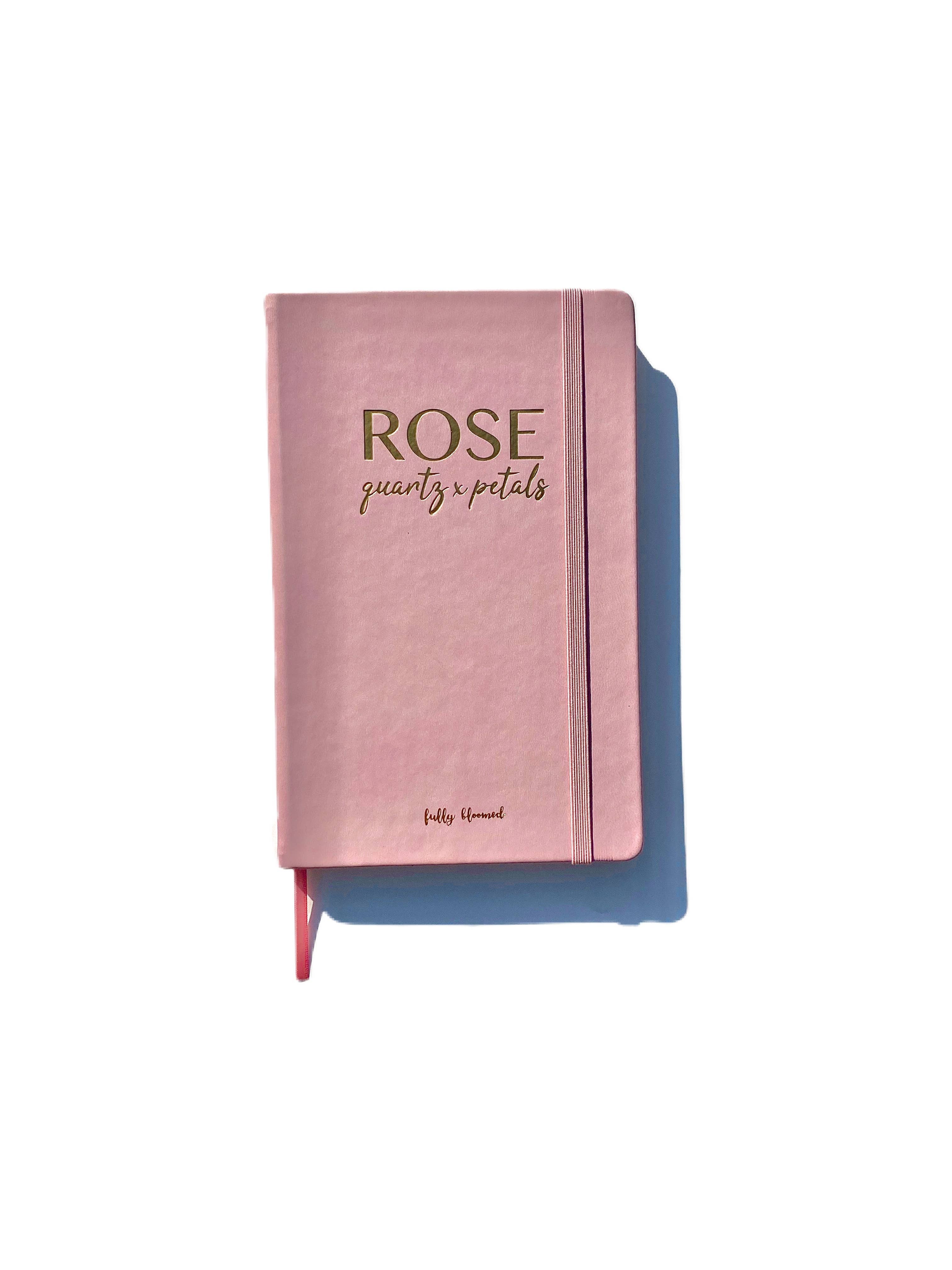 Fully Bloomed - "Rose Quartz x Rose Petals" Vegan Leather Journal