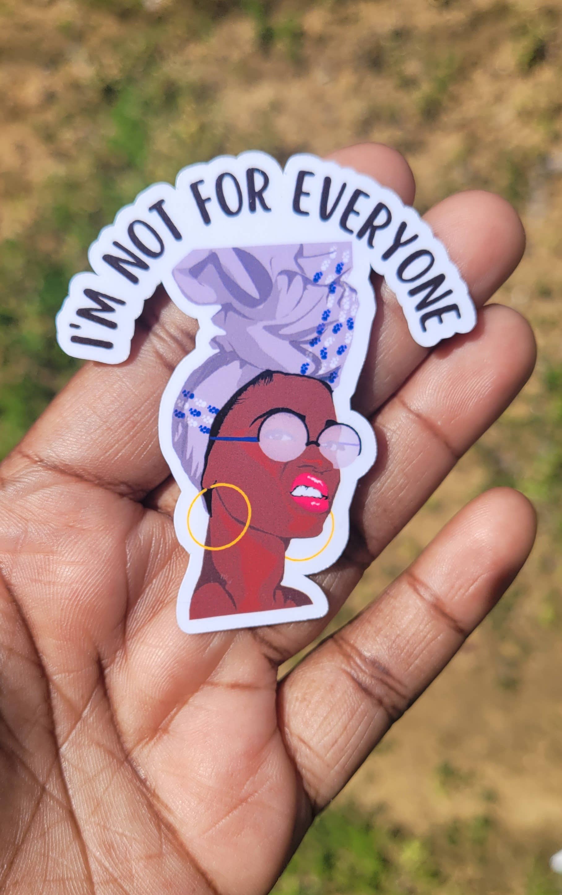 Self Care Tribe - I'm Not For Everyone Sticker