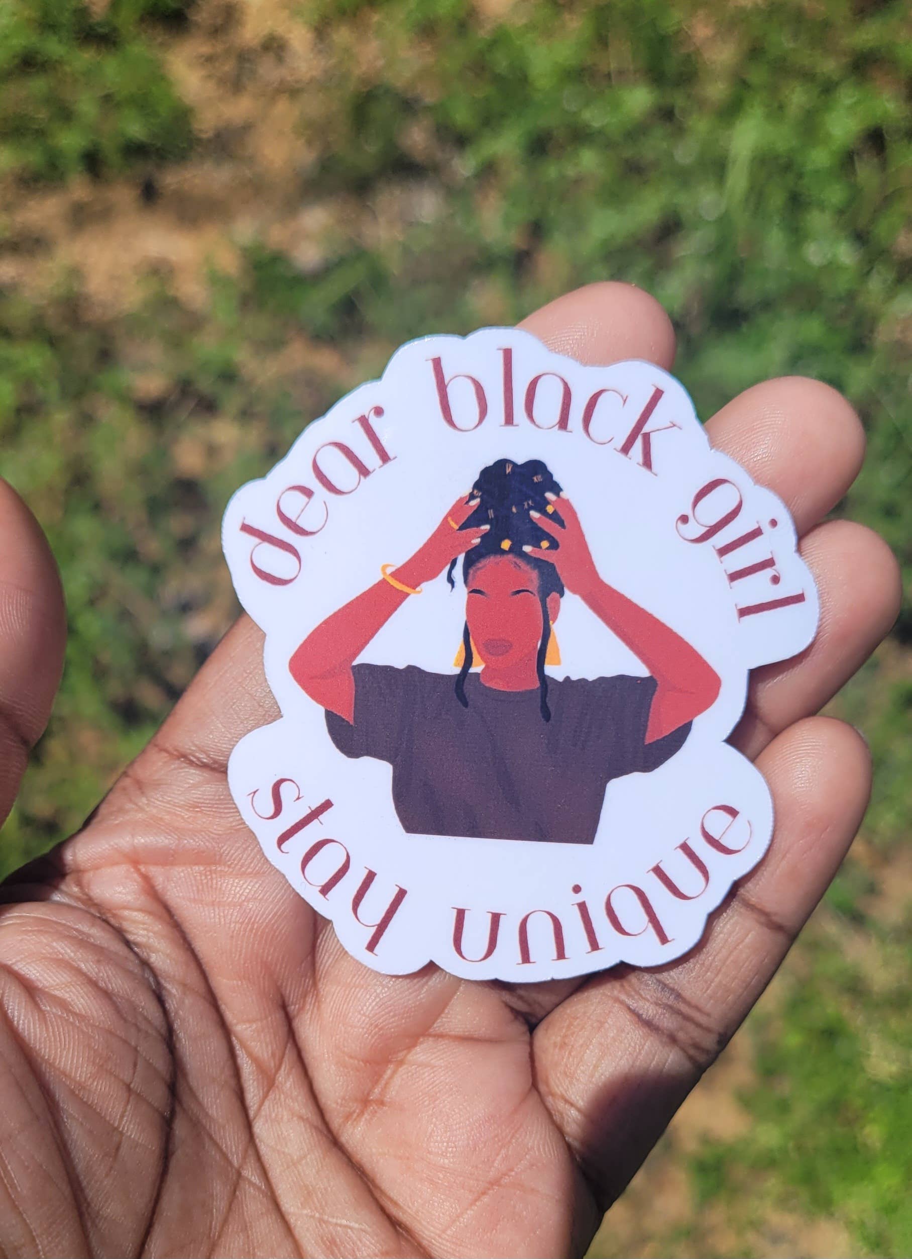Self Care Tribe - Dear Black Girl Stay Unique Sticker